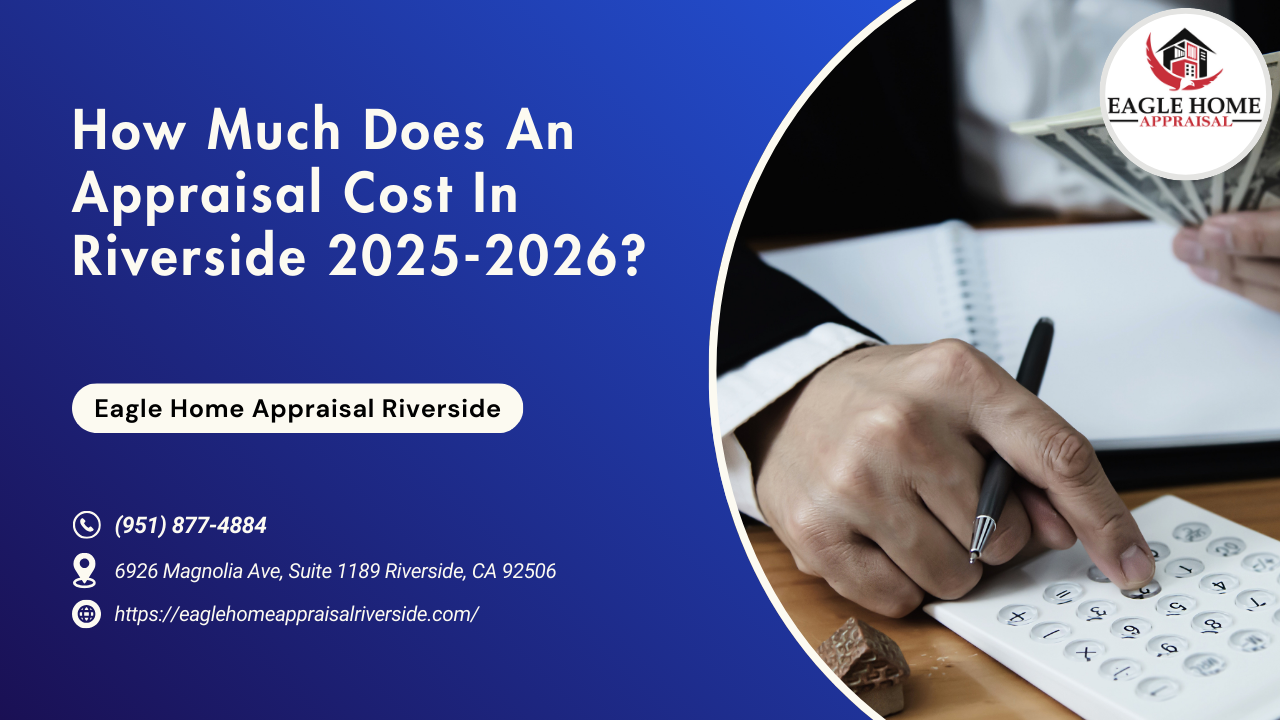 Eagle Home Appraisal Riverside - eagle home appraisal riverside how much does an appraisal cost in riverside 2025 2026